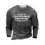 T-shirt à Imprimé Graphique Slogan en Coton à Manches Longues - Gris 3XL