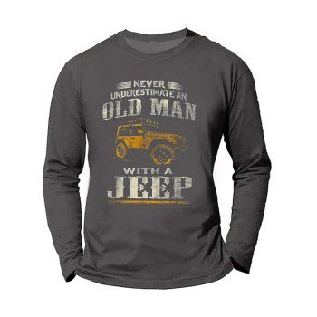 

OLD MAN WITH A JEEP Slogan Print Graphic Cotton T-shirt Long Sleeve Round Neck Casual Tee, Gray
