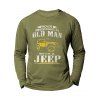 OLD MAN WITH A JEEP Slogan Print Graphic Cotton T-shirt Long Sleeve Round Neck Casual Tee - ARMY GREEN L